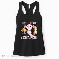 Level Of Crazy Axolotl People Women's Tank Top thumb 0