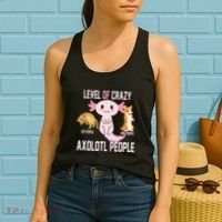 Level Of Crazy Axolotl People Women's Tank Top thumb 2