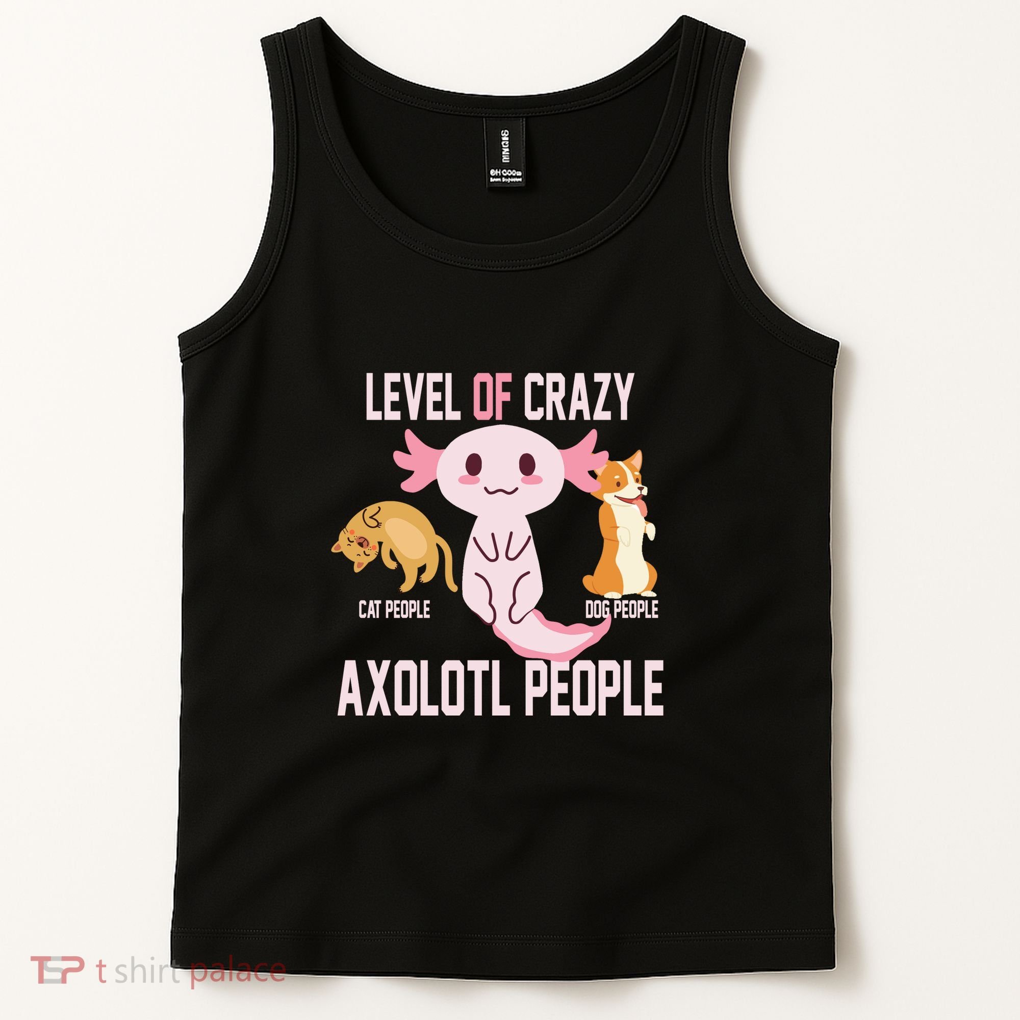 Level Of Crazy Axolotl People Tank Top