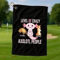 Level Of Crazy Axolotl People Golf Towel thumb 1