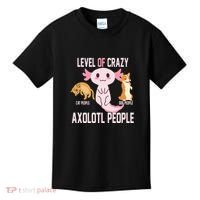 Level Of Crazy Axolotl People Kids T-Shirt thumb 0