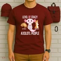Level Of Crazy Axolotl People T-Shirt thumb 6