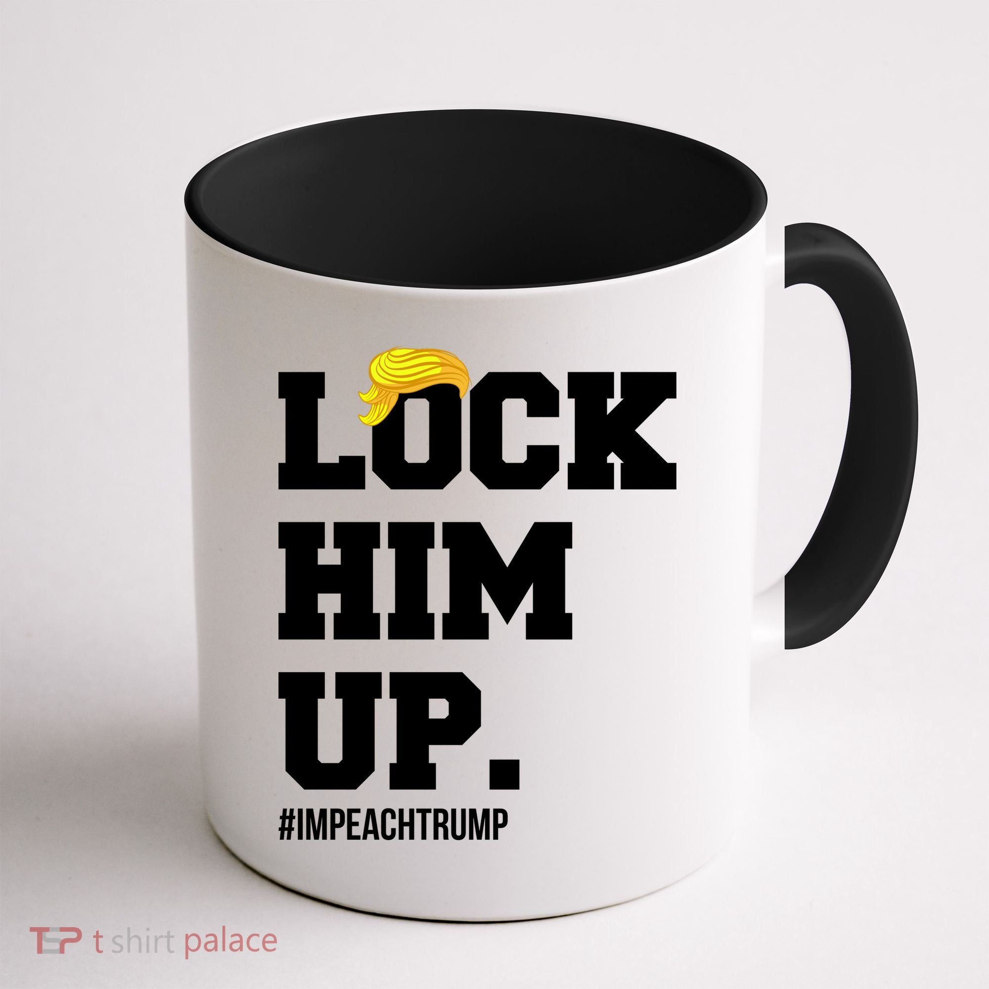 Lock Him Up Resist Trump #impeachtrump Coffee Mug