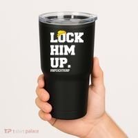 Lock Him Up Resist Trump #impeachtrump Tumbler thumb 2