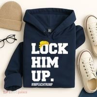 Lock Him Up Resist Trump #impeachtrump Hoodie thumb 4