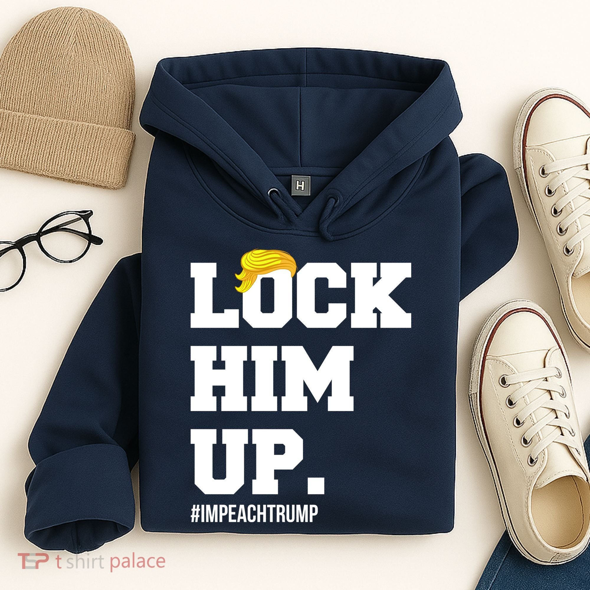 Lock Him Up Resist Trump #impeachtrump Hoodie