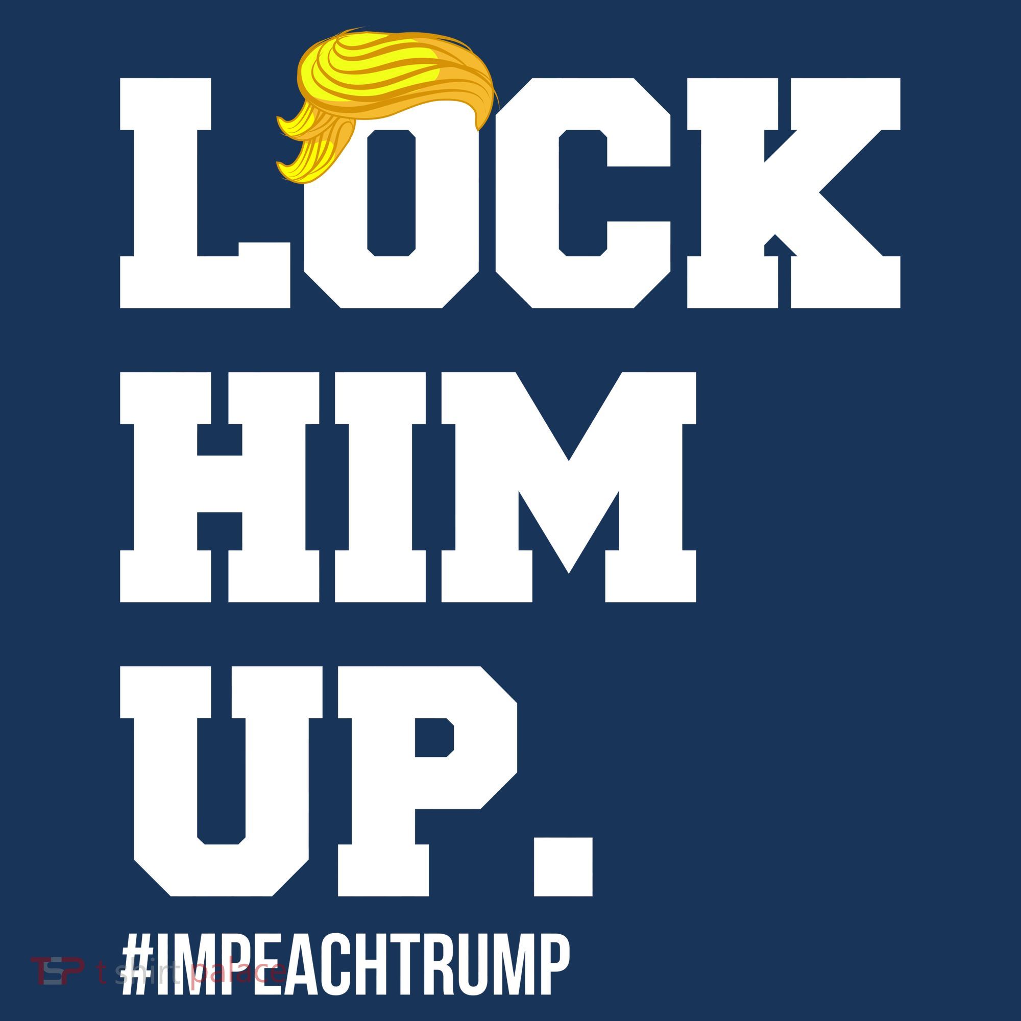 Lock Him Up Resist Trump #impeachtrump Long Sleeve Shirt