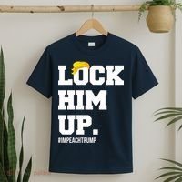 Lock Him Up Resist Trump #impeachtrump T-Shirt thumb 2