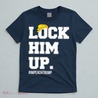 Lock Him Up Resist Trump #impeachtrump T-Shirt thumb 5
