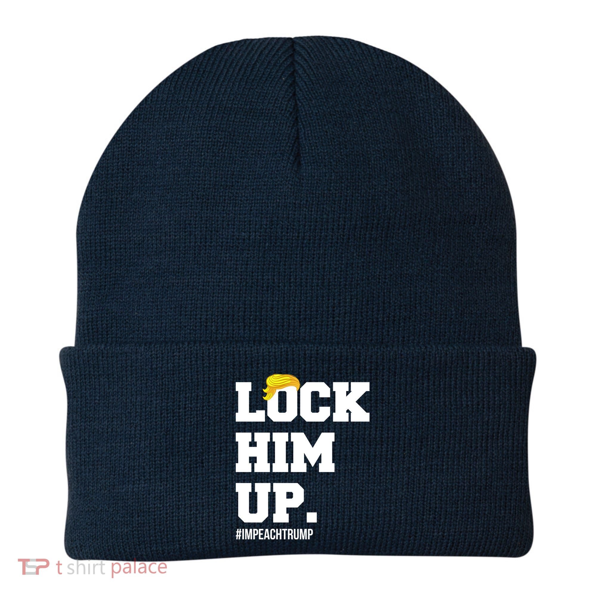 Lock Him Up Resist Trump #impeachtrump Beanie