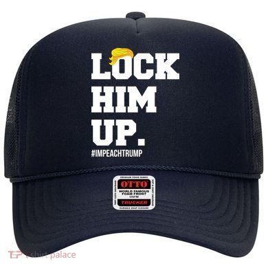 Lock Him Up Resist Trump #impeachtrump Hat