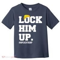 Lock Him Up Resist Trump #impeachtrump Toddler T-Shirt thumb 0