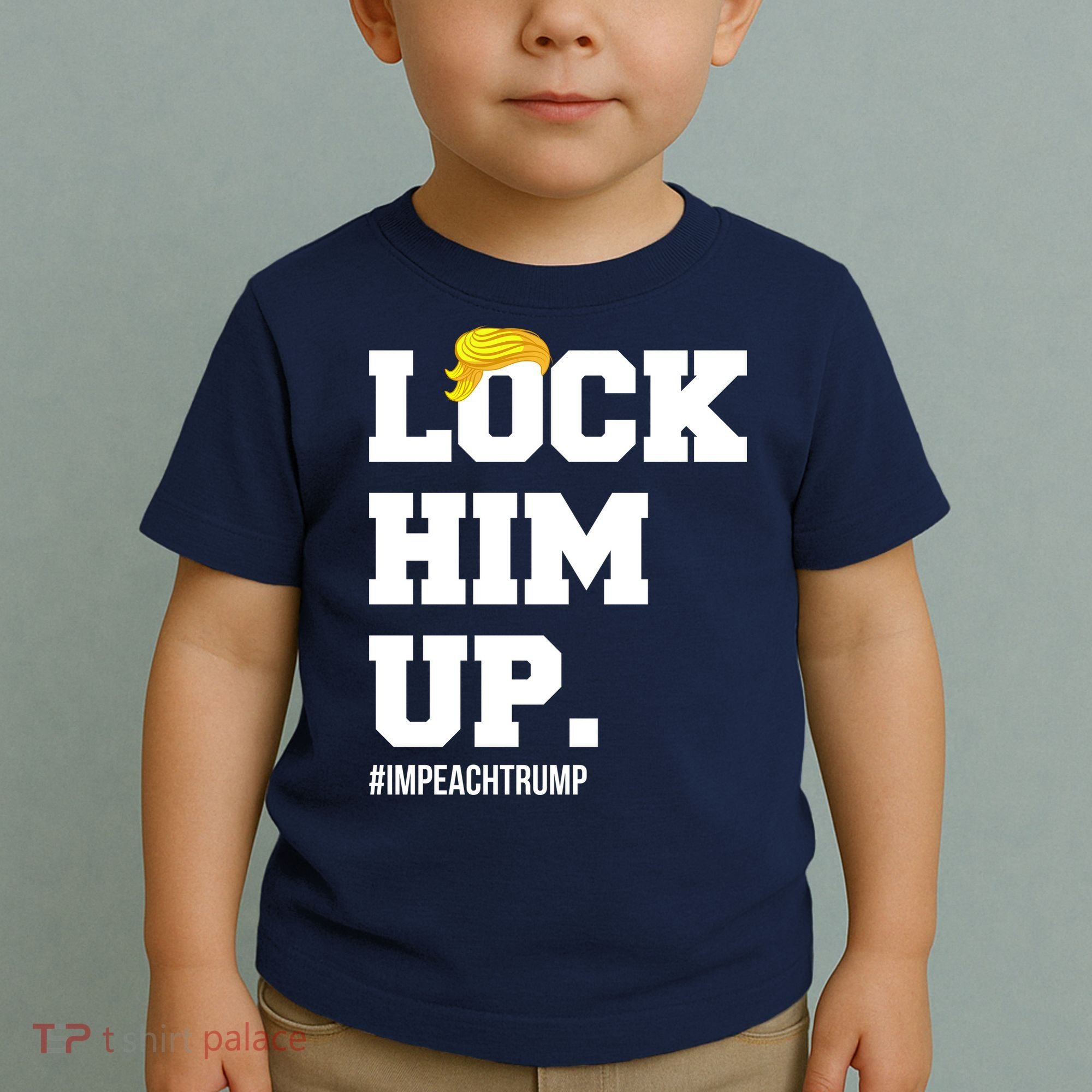 Lock Him Up Resist Trump #impeachtrump Toddler T-Shirt