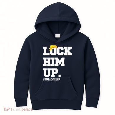 Lock Him Up Resist Trump #impeachtrump Kids Hoodie