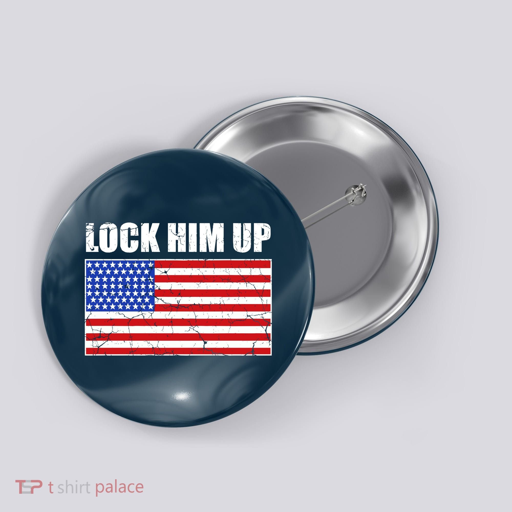 Lock Him Up Resist USA Flag Anti Trump Button