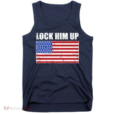 Lock Him Up Resist USA Flag Anti Trump Tank Top