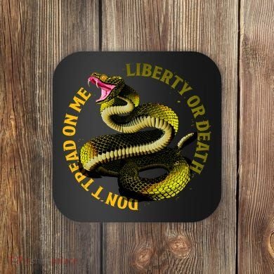 Liberty Or Death Dont Tread On Me Snake Coaster