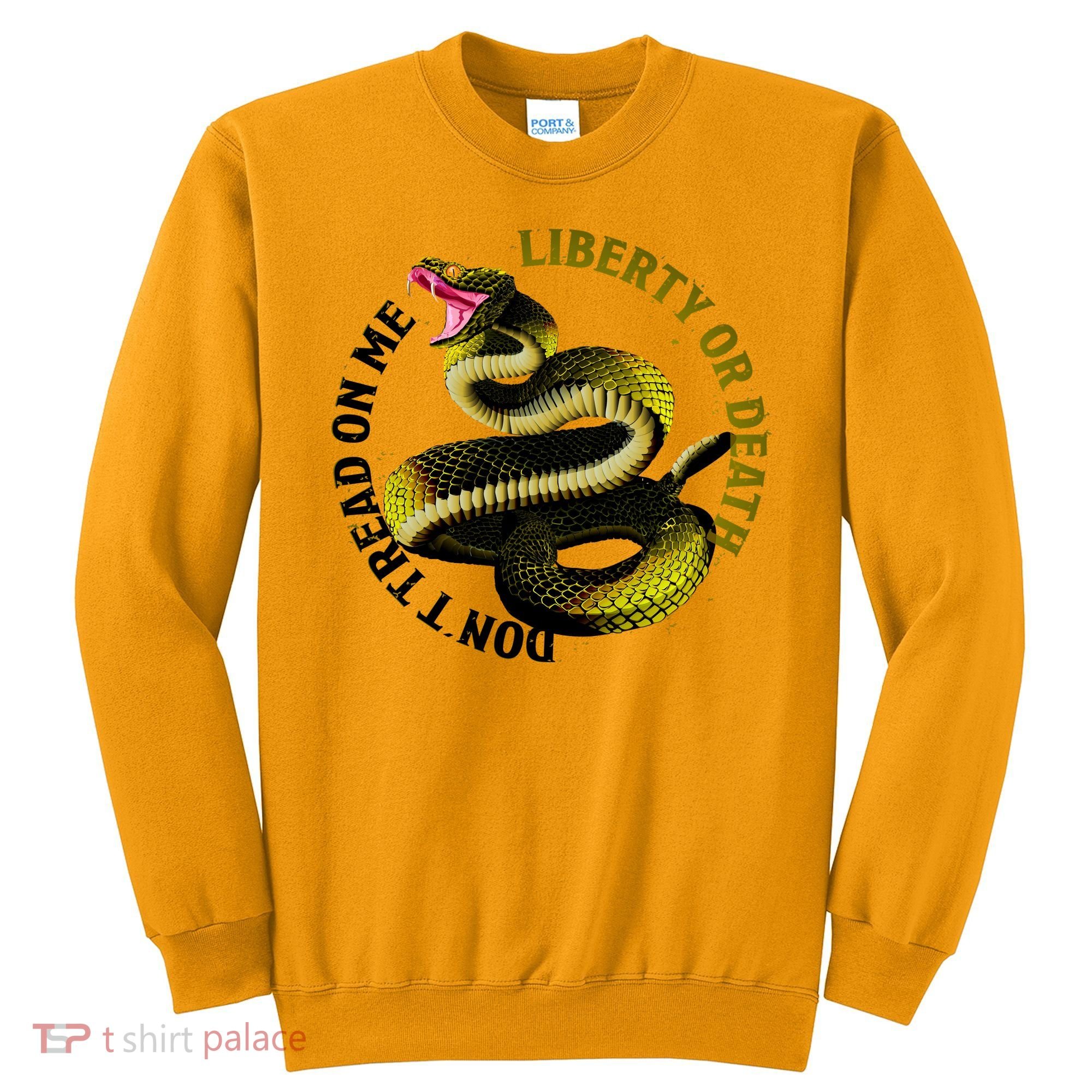 Liberty Or Death Dont Tread On Me Snake Sweatshirt