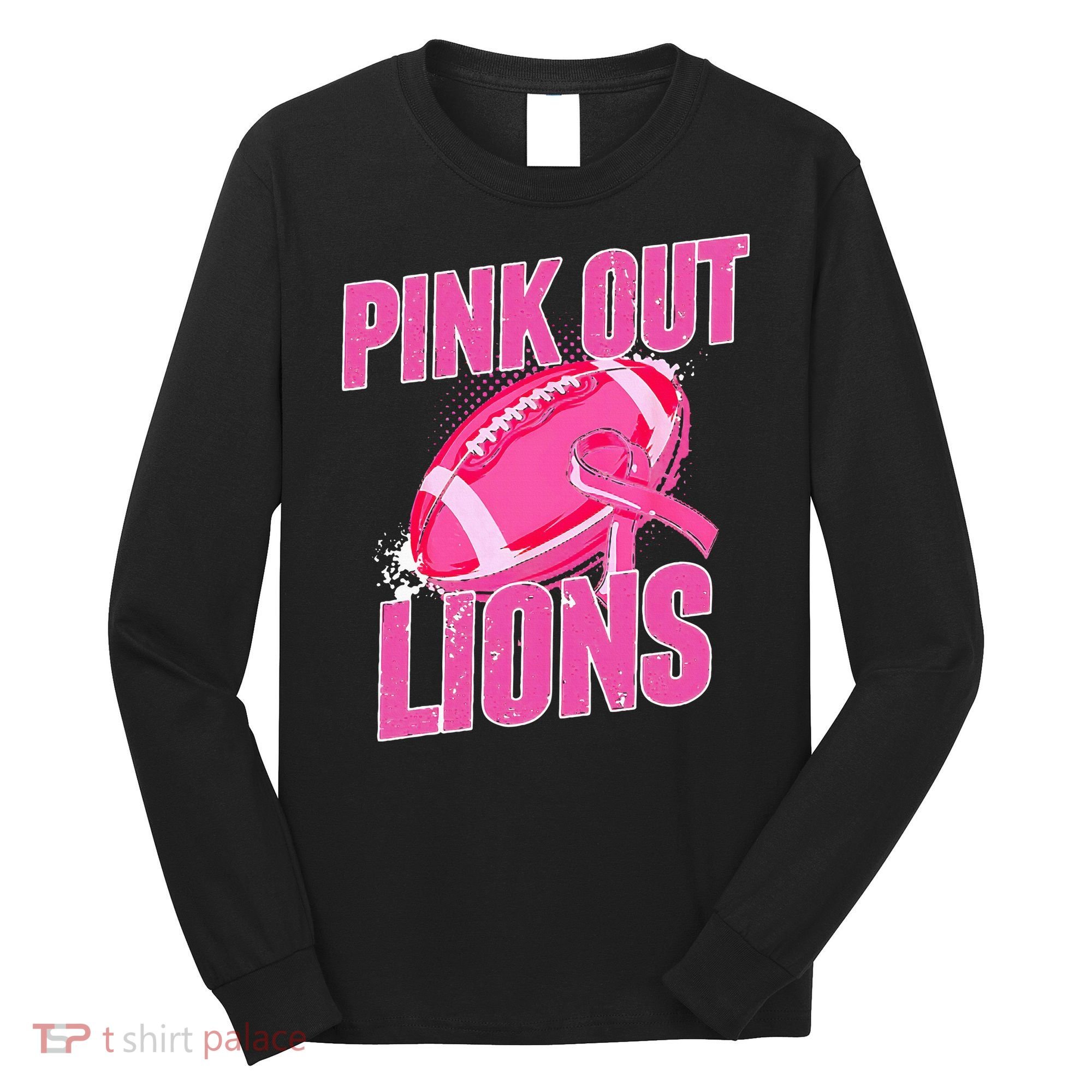 Lions Out Football Tackle Breast Cancer Long Sleeve Shirt