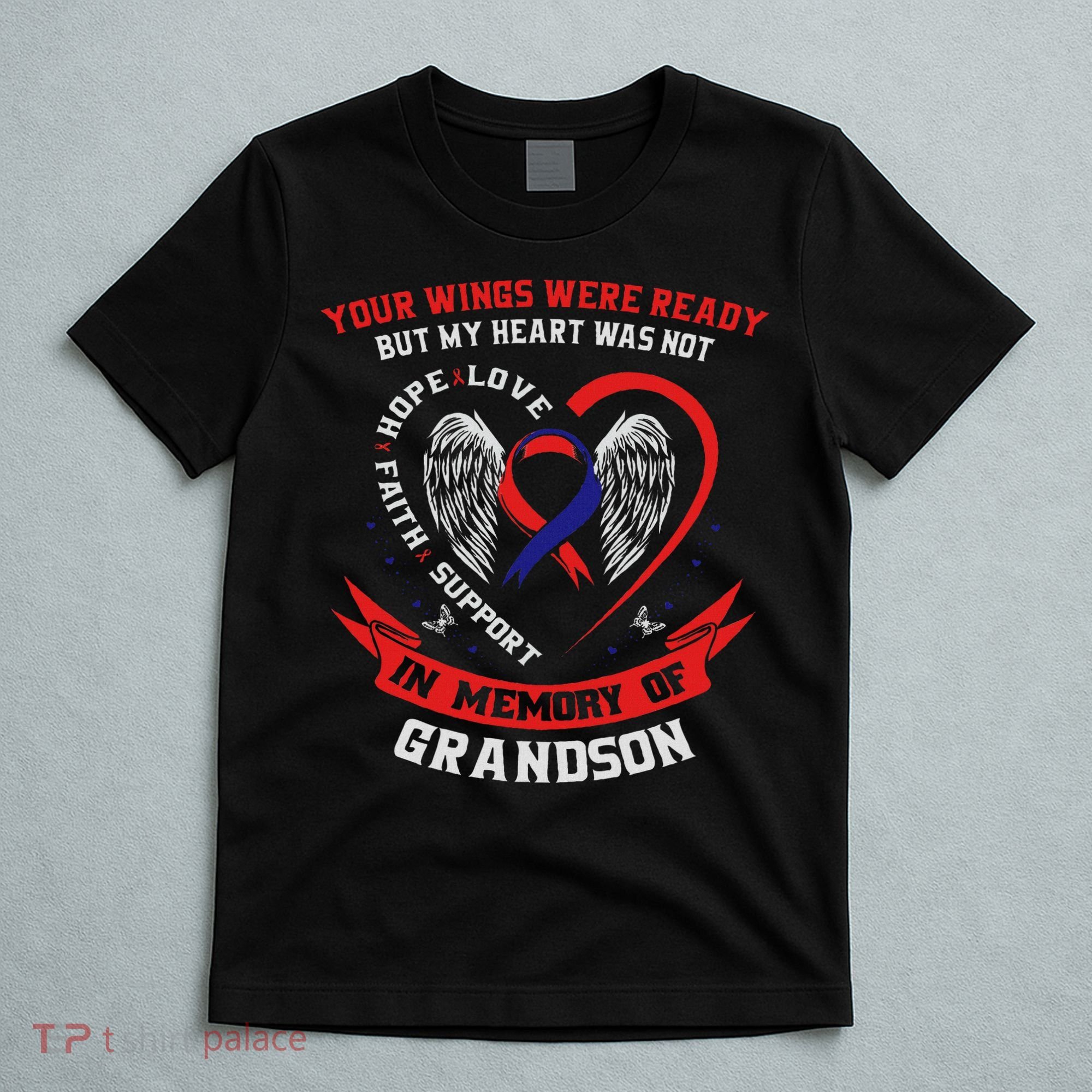 Loss Of Grandson Chd Awareness Month Heart Disease T-Shirt