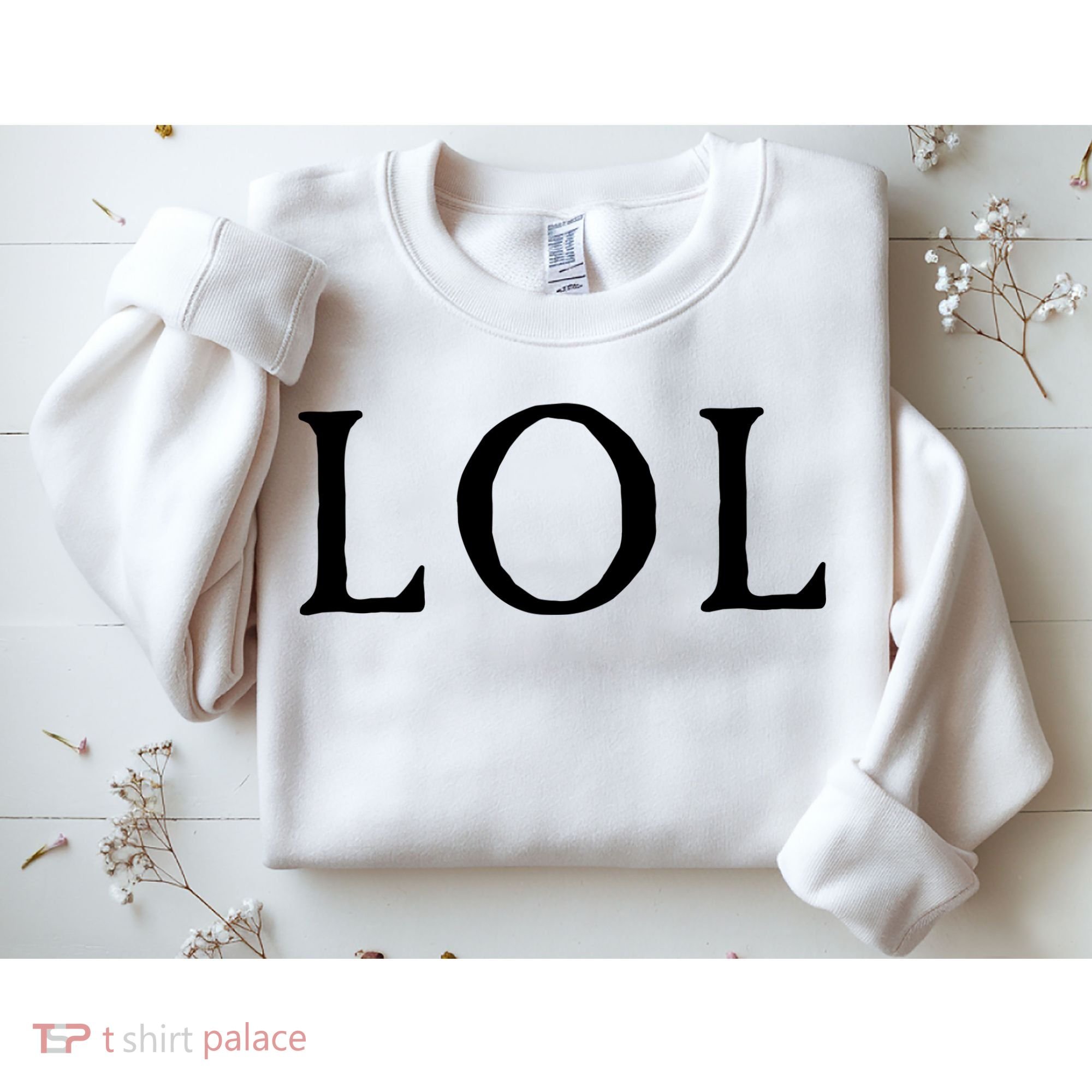 LOL Laugh Out Loud Sweatshirt