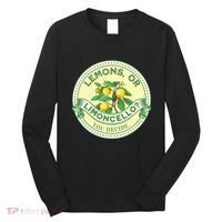 Lemons Or Limoncello You Decide. Optimist Pessimist Long Sleeve Shirt thumb 0