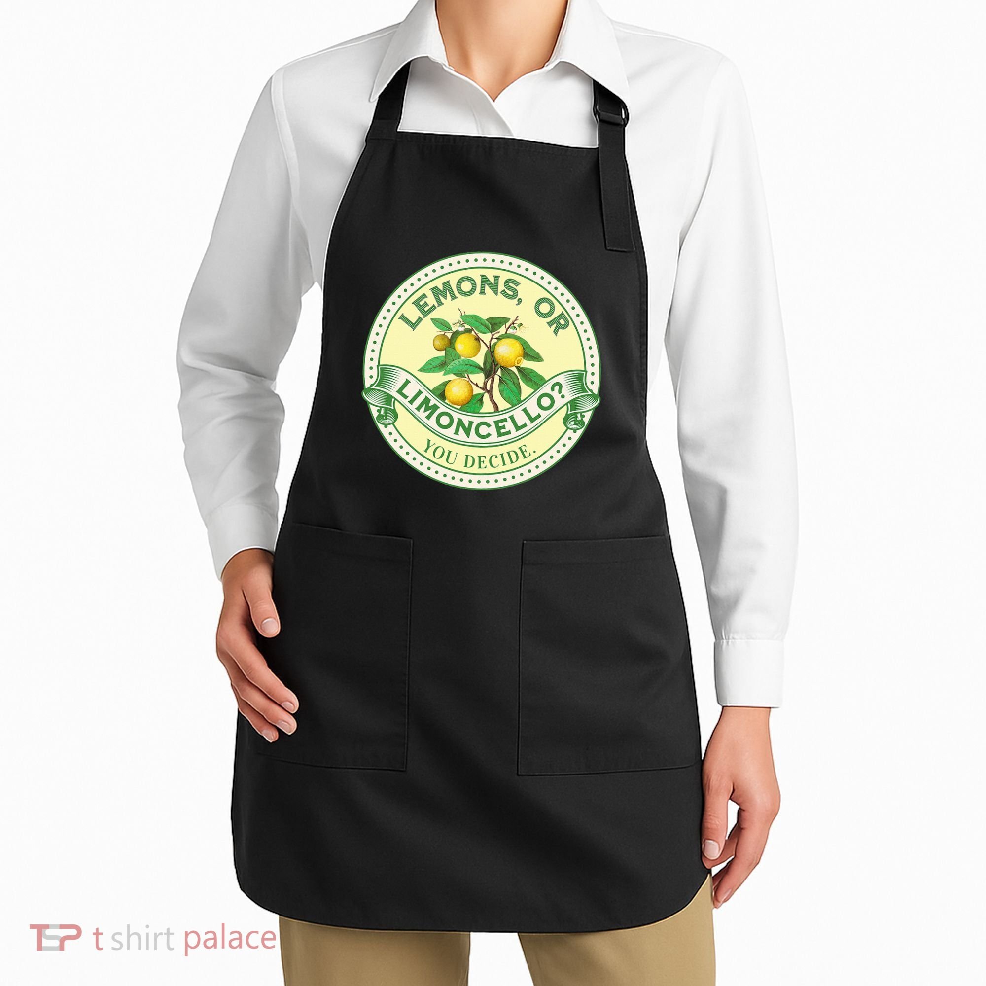 Lemons Or Limoncello You Decide. Optimist Pessimist Apron