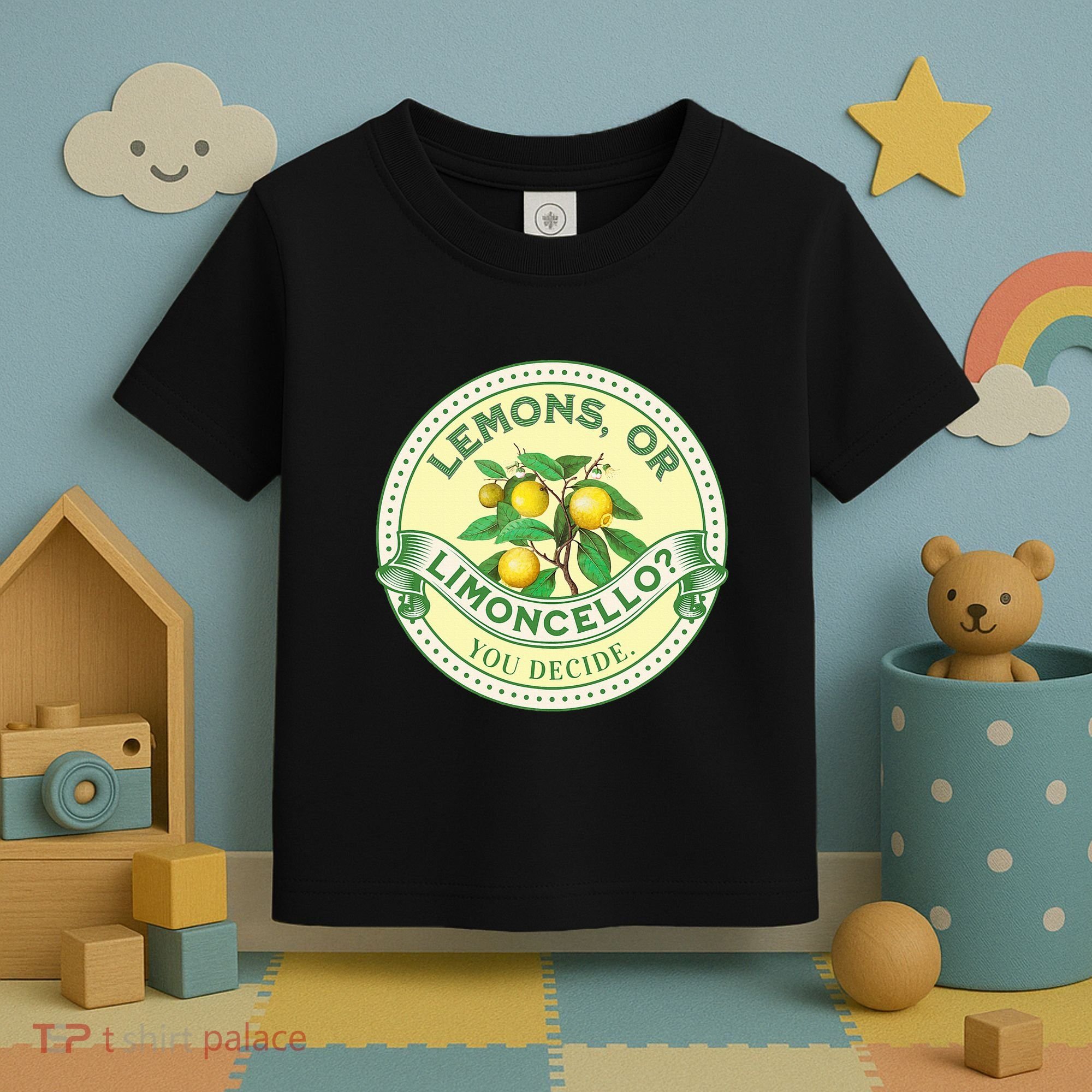 Lemons Or Limoncello You Decide. Optimist Pessimist Toddler T-Shirt