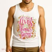 Let Our Lives Be Full Of Both Thanks And Giving Tank Top thumb 3