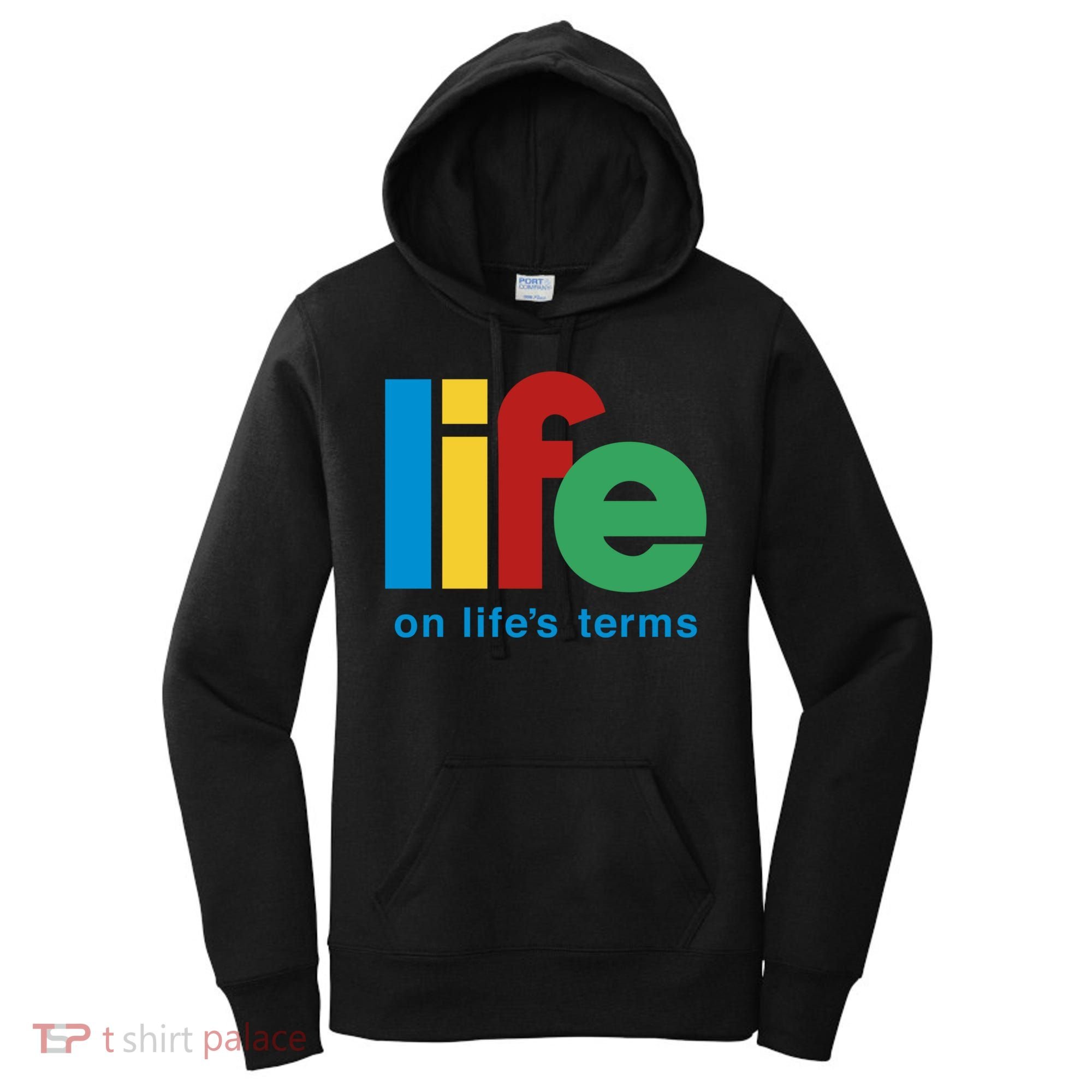 Life On Life's Terms Sobriety Recovery Funny Aa Na Gift Women's Hoodie