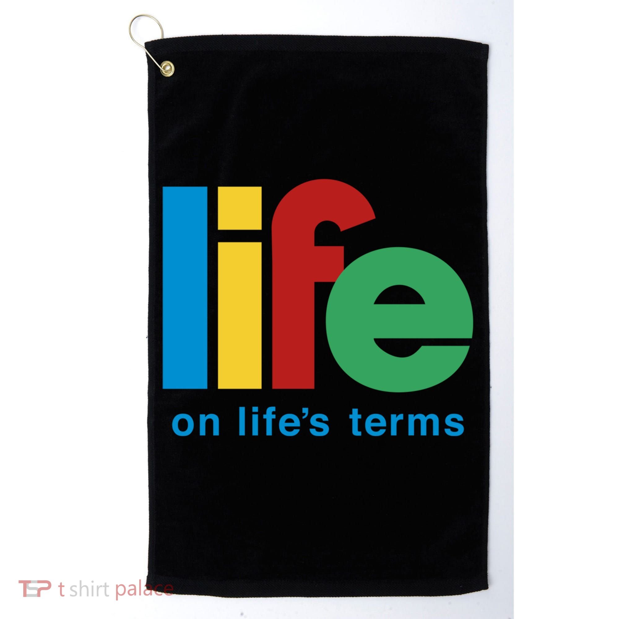 Life On Life's Terms Sobriety Recovery Funny Aa Na Gift Golf Towel