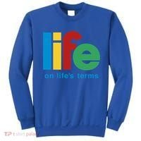 Life On Life's Terms Sobriety Recovery Funny Aa Na Gift Sweatshirt thumb 0