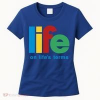 Life On Life's Terms Sobriety Recovery Funny Aa Na Gift Women's T-Shirt thumb 0