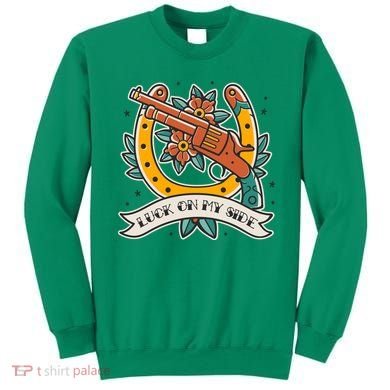 Luck On My Side Gun Sweatshirt