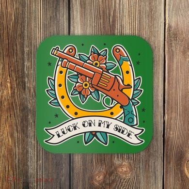 Luck On My Side Gun Coaster