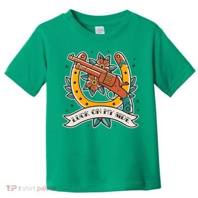 Luck On My Side Gun Toddler T-Shirt