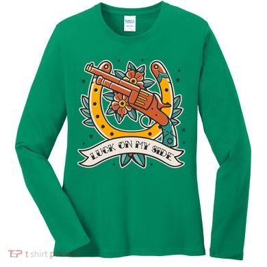 Luck On My Side Gun Women's Long Sleeve Shirt