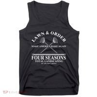 Lawn & Order Make America Rake Again Four Seasons Total Landscaping Tank Top thumb 0