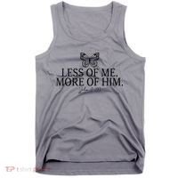 Less Of Me. More Of Him John 3:30 Tank Top thumb 0