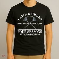 Lawn & Order Make America Rake Again Four Seasons Total Landscaping T-Shirt thumb 3