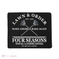 Lawn & Order Make America Rake Again Four Seasons Total Landscaping Mousepad thumb 0