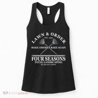 Lawn & Order Make America Rake Again Four Seasons Total Landscaping Women's Tank Top thumb 0