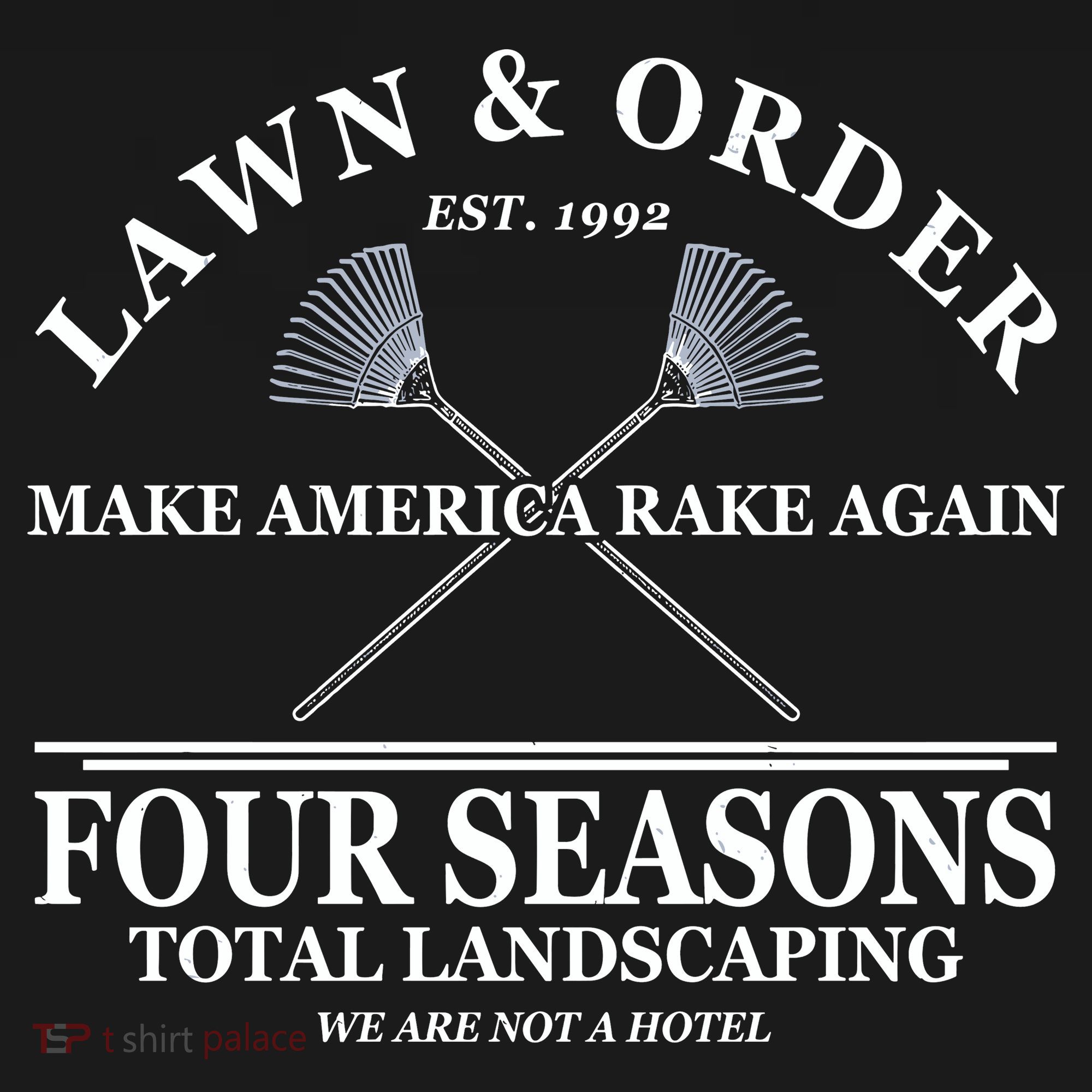 Lawn & Order Make America Rake Again Four Seasons Total Landscaping Baby Bodysuit
