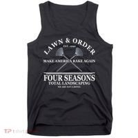 Lawn & Order Make America Rake Again Four Seasons Total Landscaping Tank Top thumb 0