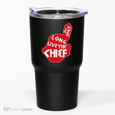 Long Live The Chief Tumbler