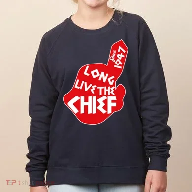 Long Live The Chief Women's Sweatshirt