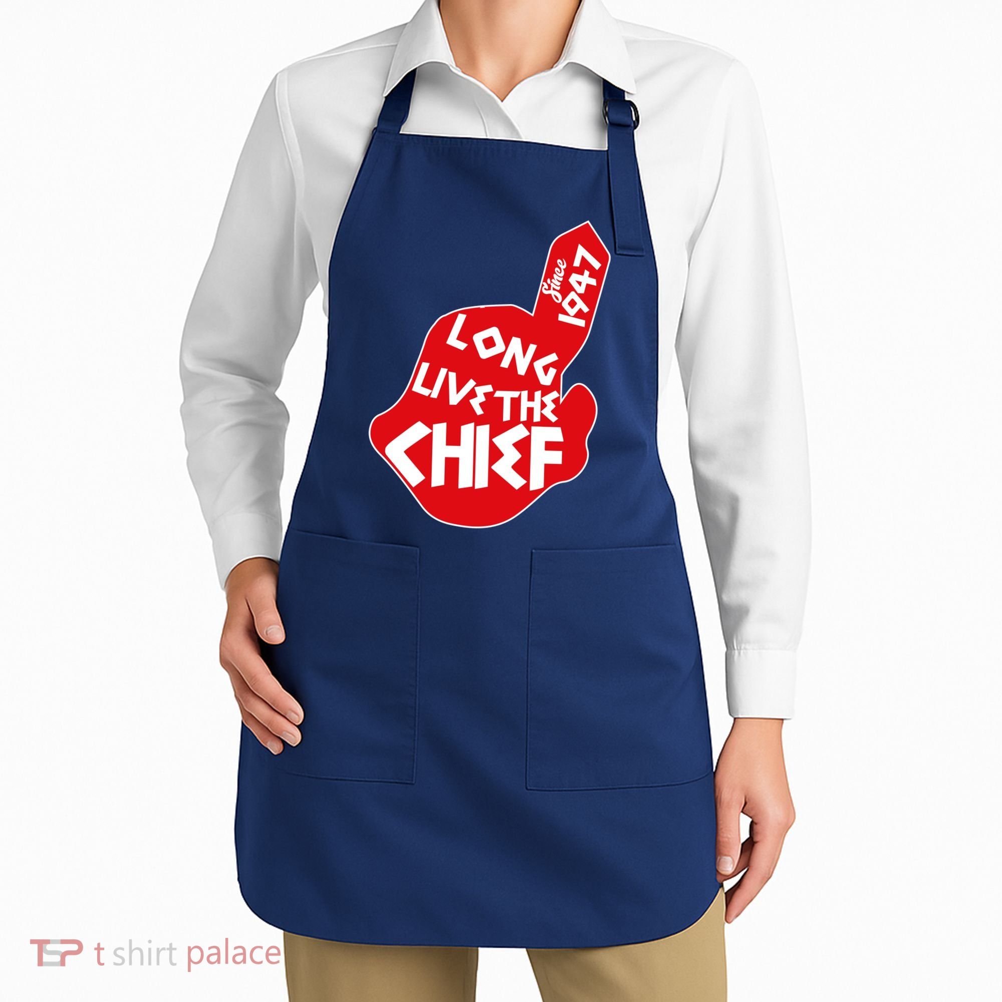 Long Live The Chief Apron