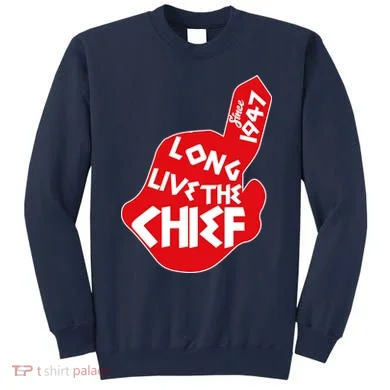 Long Live The Chief Sweatshirt