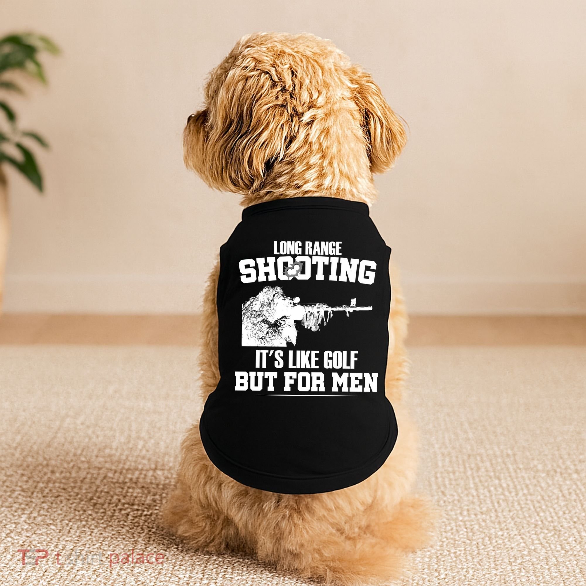 Long Range Shooting It's Like Golf But For Men Doggie Tank