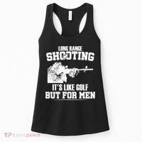Long Range Shooting It's Like Golf But For Men Women's Tank Top thumb 0